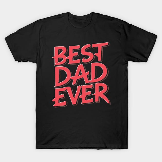 Father's day T-Shirt by Medkas 